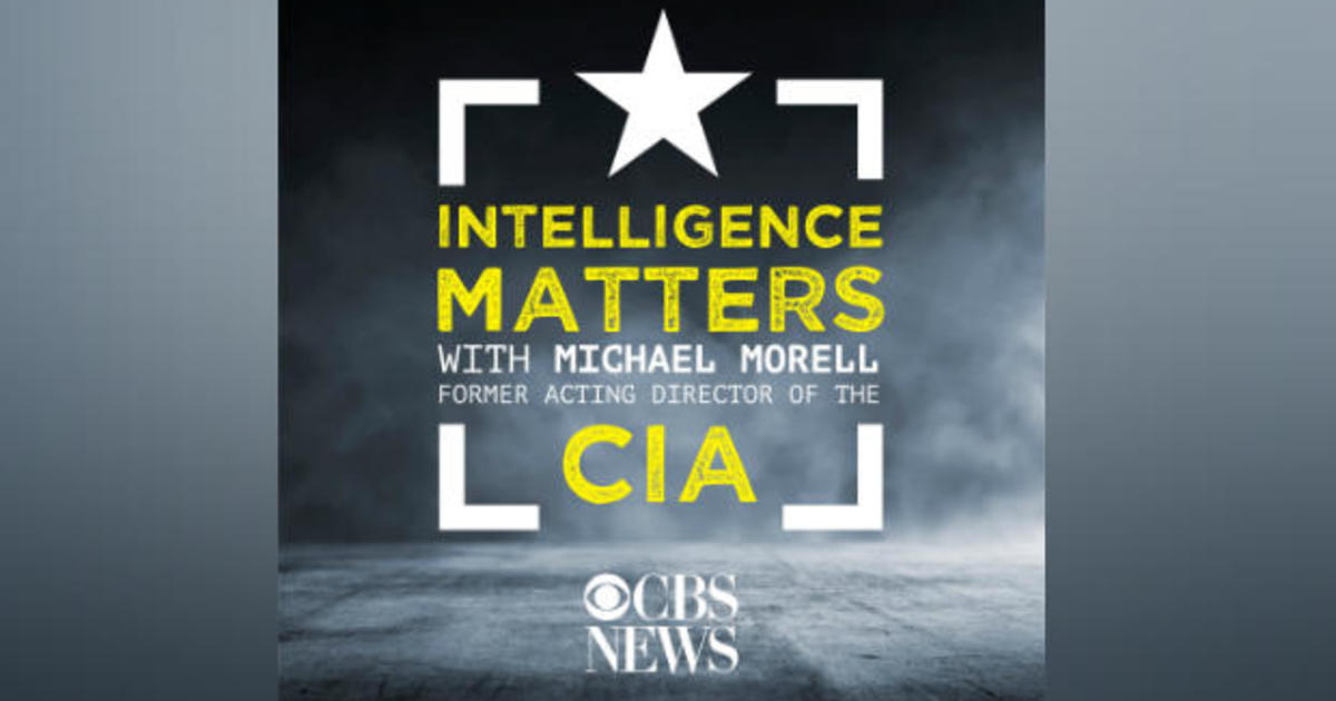 Intelligence Matters: A CBS News original national security podcast