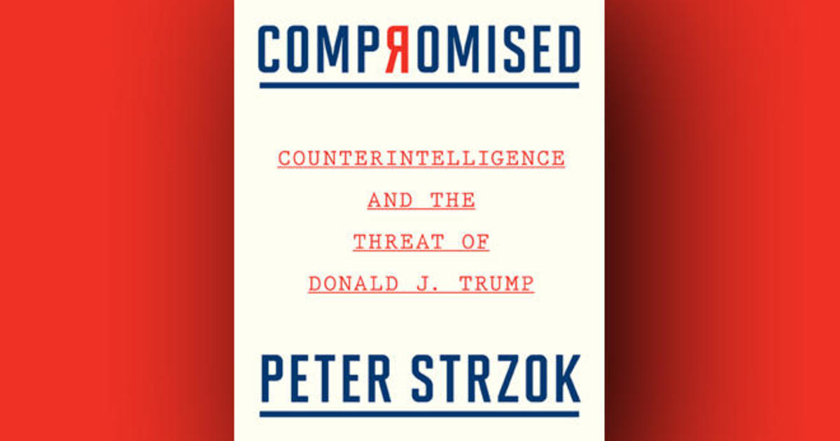 Book excerpt: “Compromised” by Peter Strzok