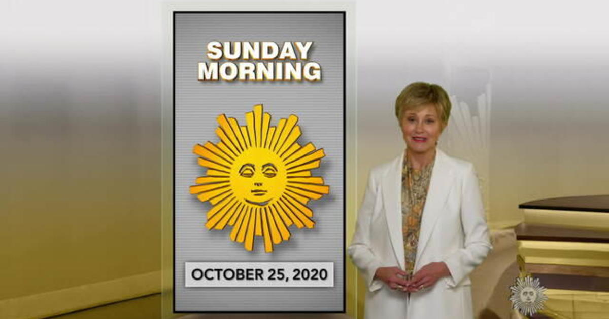 “Sunday Morning” Full Episode 10/25