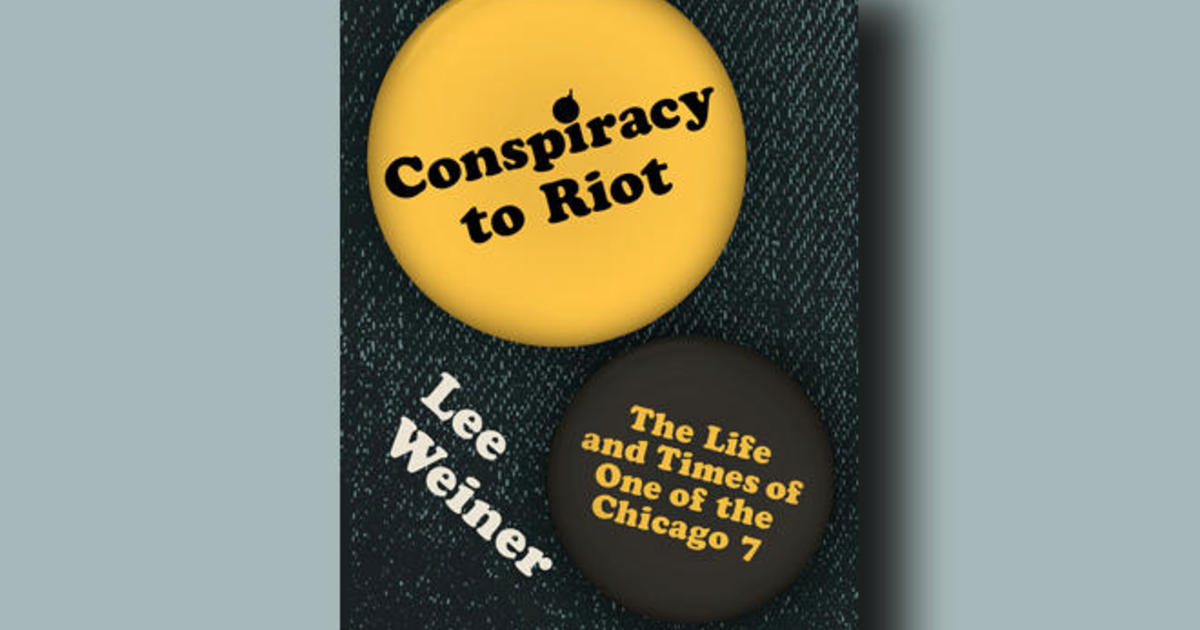 Book excerpt: The Chicago 7 and a “Conspiracy to Riot”