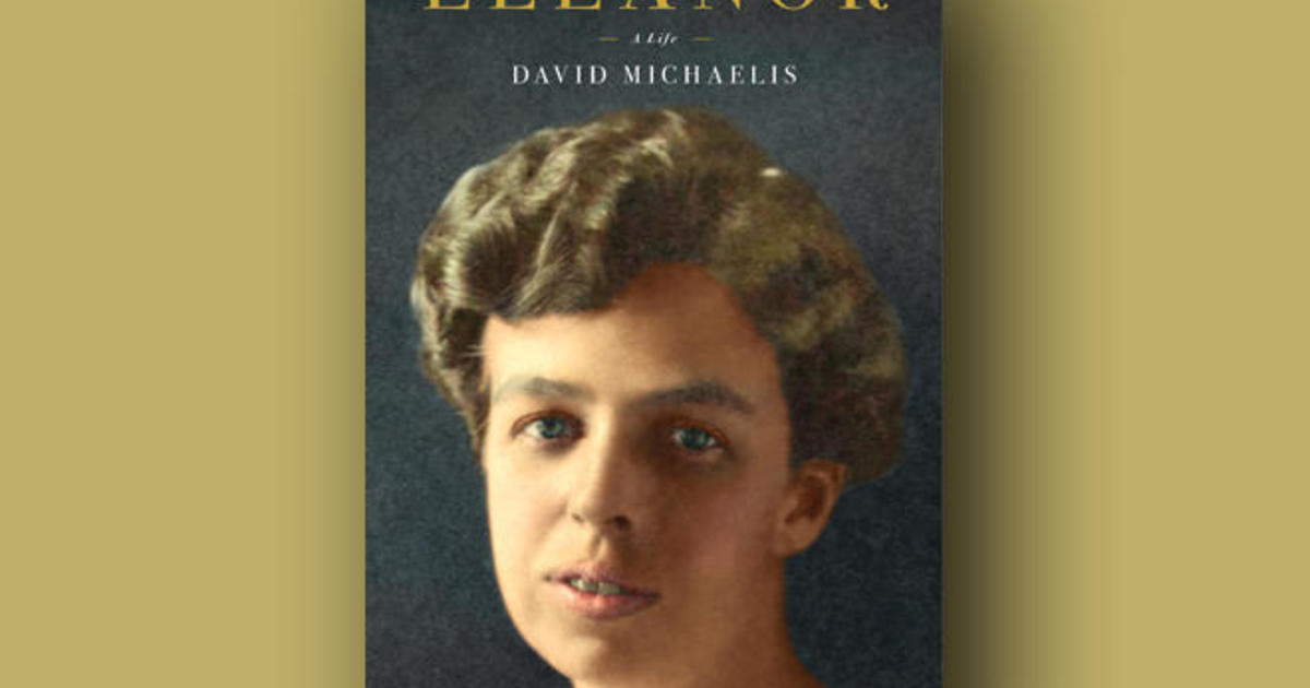 Book excerpt: “Eleanor,” the life of Mrs. Roosevelt