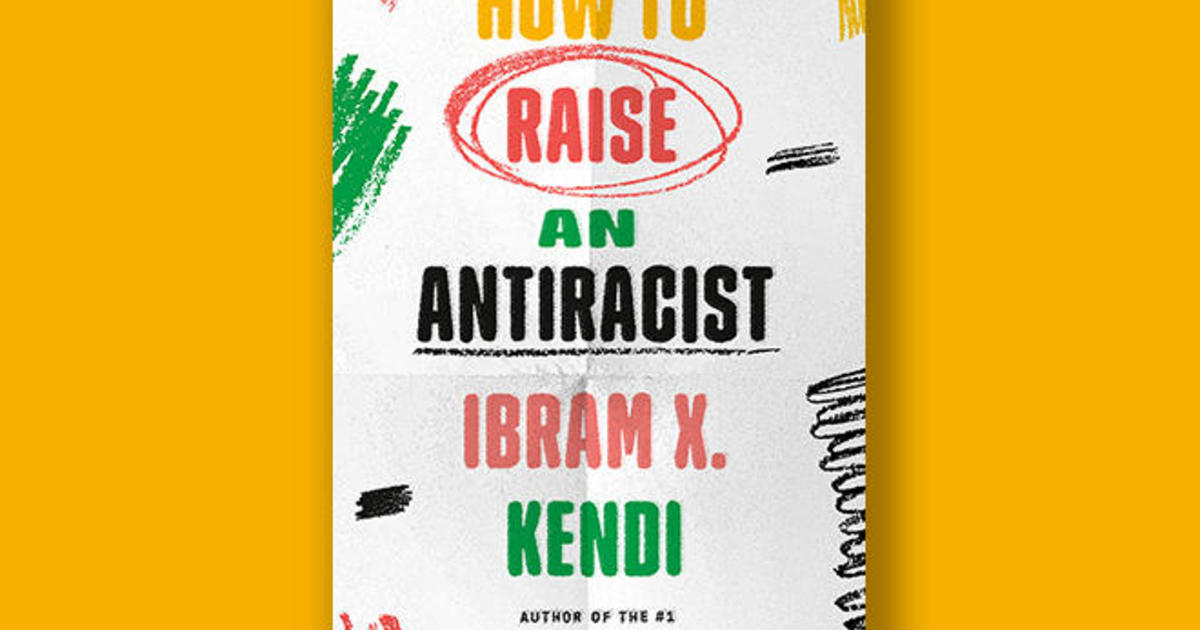 Book excerpt: “How to Raise an Antiracist” by Ibram X. Kendi